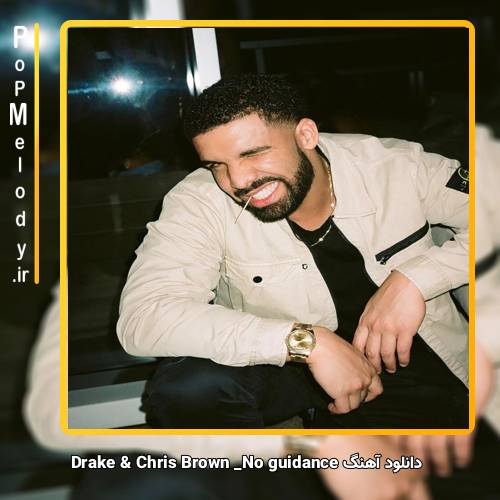 دانلود آهنگ Chris Brown Ft Drake no guidance